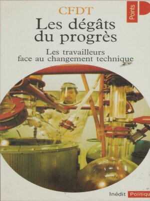 cover image of Les Dégâts du progrès